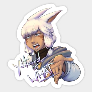 Sassy Y'shtola (Y'stupid or WHAT) Sticker